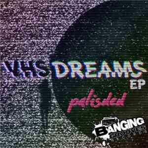 Palisded - VHS Dreams EP album flac
