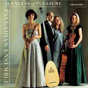 Palladian Ensemble - An Excess Of Pleasure album flac