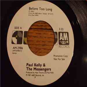 Paul Kelly And The Messengers - Before Too Long album flac