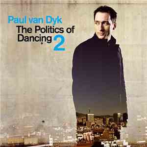 Paul van Dyk - The Politics Of Dancing 2 album flac