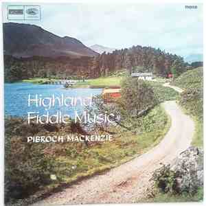 Pibroch Mackenzie - Highland Fiddle Music album flac