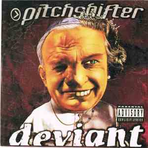 Pitchshifter - Deviant album flac