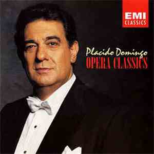 Placido Domingo - Opera Classics album flac