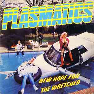 Plasmatics  - New Hope For The Wretched album flac