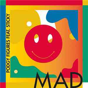Podgy Figures Feat. Sticky - MAD album flac