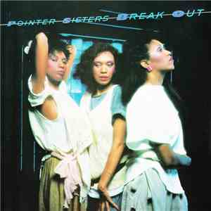 Pointer Sisters - Break Out album flac