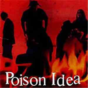 Poison Idea - We Must Burn album flac