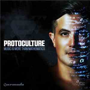 Protoculture - Music Is More Than Mathematics album flac