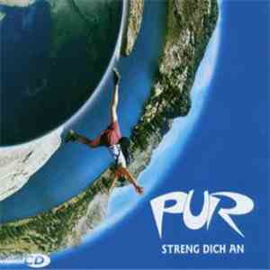Pur - Streng Dich An album flac
