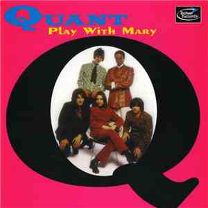 Quant - Play With Mary album flac