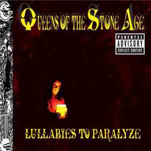 Queens Of The Stone Age - Lullabies To Paralyze album flac