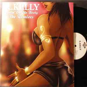 R. Kelly - Feelin' On Yo Booty - The Remixes album flac