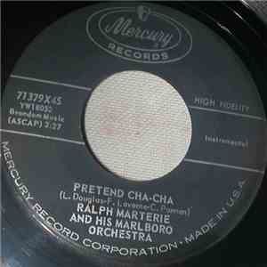 Ralph Marterie And His Marlboro Orchestra - Pretend Cha-Cha album flac