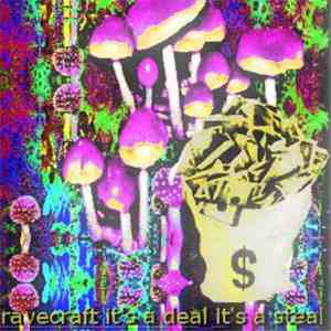 Ravecraft - It's A Deal, It's A Steal album flac