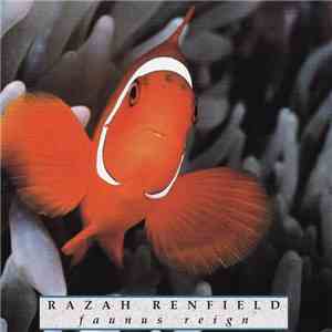 Razah Renfield - Faunus Reign album flac