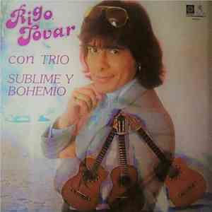 Rigo Tovar - Sublime y Bohemio album flac