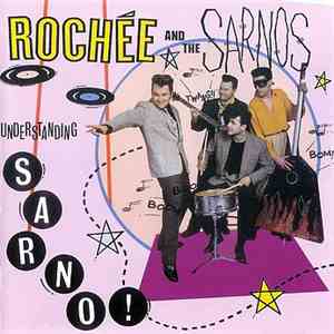 Rochee & The Sarnos - Understanding Sarno album flac
