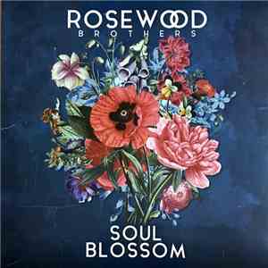 Rosewood Brothers - Soul blossom album flac