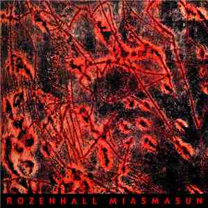 Rozenhall - Miasmasun album flac