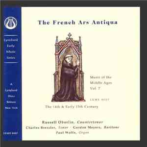 Russell Oberlin, Charles Bressler, Robert Price , Gordon Myers - Music Of The Middle Ages, Vol. 7 The French Ars Antiqua (13th Century) album flac