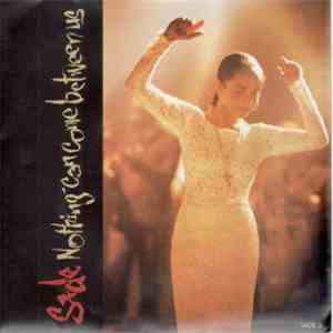 Sade - Nothing Can Come Between Us album flac