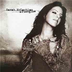 Sarah McLachlan - Afterglow album flac