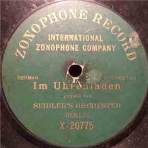 Seidler's Orchester - Im Uhrenladen / Der Fröhliche Müller album flac