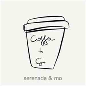 Serenade & Mo - Coffee To Go album flac