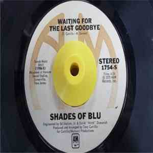 Shades Of Blu - Waiting For The Last Goodbye / Bella Mi album flac