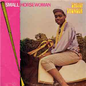 Shelly Thunder - Small Horsewoman album flac