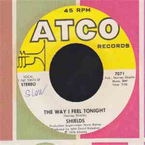 Shields  - The Way I Feel Tonight / All Right By Me album flac