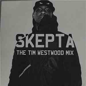 Skepta - The Tim Westwood Mix album flac
