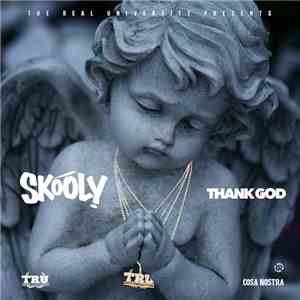 Skooly - Thank God album flac