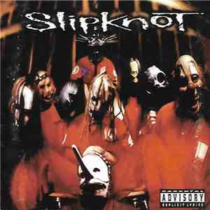 Slipknot - Slipknot album flac