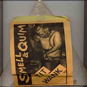 Smell & Quim - Tit Wank album flac