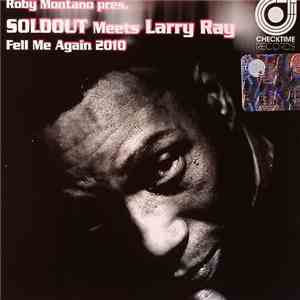 Soldout Meets Larry Ray - Feel Me Again 2010 album flac