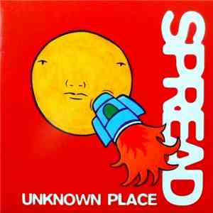 Spread - Unknown Place album flac