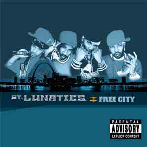 St. Lunatics - Free City album flac