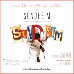 Stephen Sondheim, James Lapine - Sondheim on Sondheim (Original Broadway Cast Recording) album flac