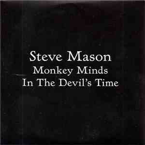 Steve Mason  - Monkey Minds In The Devil's Time album flac