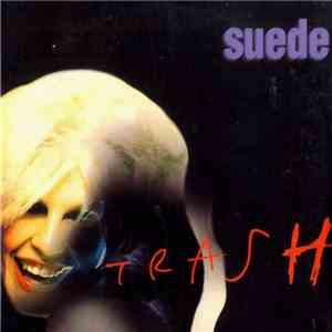 Suede - Trash album flac