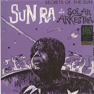 Sun Ra & His Solar Arkestra - Secrets Of The Sun album flac