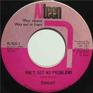 Sunday  - Ain't Got No Problems album flac