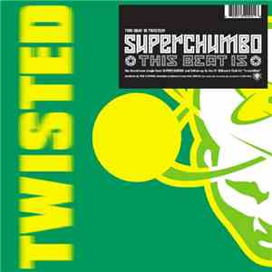 Superchumbo - This Beat Is album flac