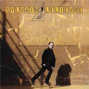 Sylvain Lelièvre - Un Aller Simple album flac