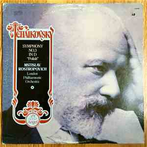 Tchaikovsky, Mstislav Rostropovich, London Philharmonic Orchestra - Symphony No. 3 in D, "Polish" album flac