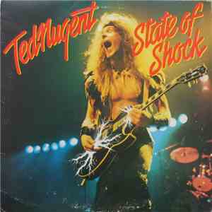 Ted Nugent - State Of Shock album flac