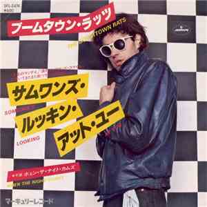 The Boomtown Rats - Someone's Looking At You / When The Night Comes album flac