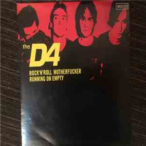 The D4 - Rock 'N' Roll Motherfucker / Running On Empty album flac