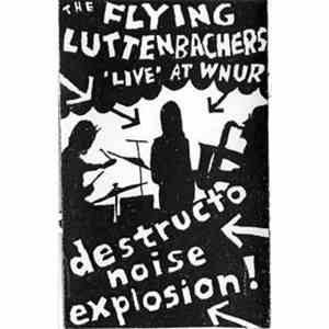 The Flying Luttenbachers - Live At WNUR 2-6-92 album flac